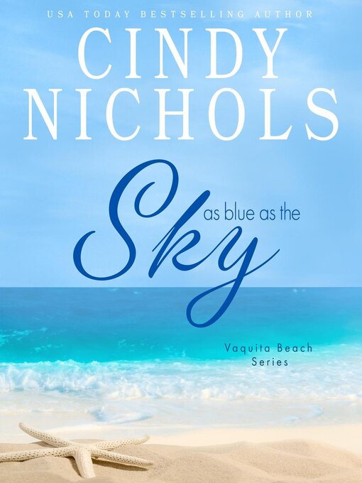 Title details for As Blue As the Sky by Cindy Nichols - Wait list